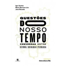 Questões do nosso tempo: