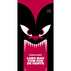 Lobo Mau com dor de dente