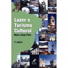 Lazer e turismo cultural Lazer e turismo cultural
