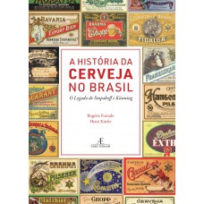 A História da Cerveja no Brasil