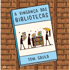 A vingança das bibliotecas