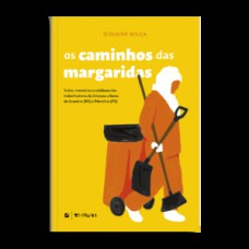 Os caminhos das margaridas: