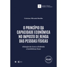 O princípio da capacidade econômica no imposto de renda das pessoas físicas: