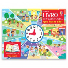 Que Horas São?: Livro Com Quebra-Cabeça Que Horas São?: Livro Com Quebra-Cabeça