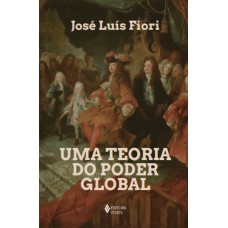 Uma teoria do poder global Uma teoria do poder global