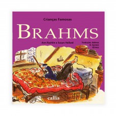 Brahms - 2ª edição - Crianças Famosas Brahms - 2ª edição - Crianças Famosas