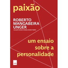 Paixão: um ensaio sobre a personalidade