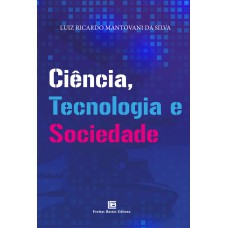 Ciência, Tecnologia e Sociedade