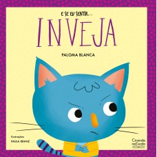 E se eu sentir... inveja