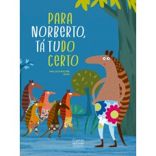 Para Norberto, tá tudo certo