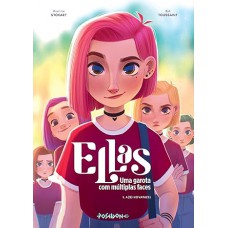 Ellas - UMA Garota com Múltiplas Faces Ellas - UMA Garota com Múltiplas Faces