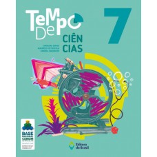 Tempo de Ciências - 7º Ano - Ensino fundamental II