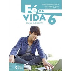 Fé na vida - 6º Ano - Ensino fundamental II