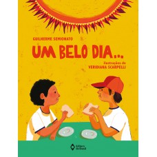 Um belo dia...