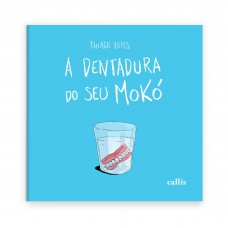 A Dentadura do Seu Mokó