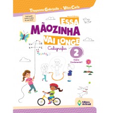 Essa mãozinha vai longe - 2º ano - Ensino fundamental I