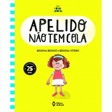 Apelido não tem cola