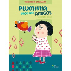 Pluminha procura amigos