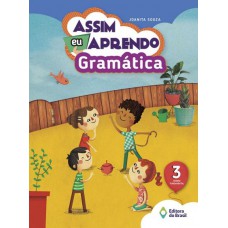 Assim eu aprendo - Gramática - 3º ano - Ensino fundamental I