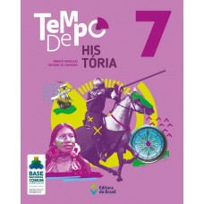 Tempo de História - 7º Ano - Ensino fundamental II
