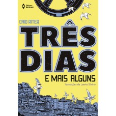 Três dias e mais alguns