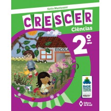 Crescer Ciências - 2º Ano - Ensino fundamental I