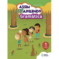 Assim eu aprendo - Gramática - 1º ano - Ensino fundamental I