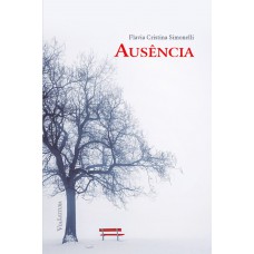 Ausência - Uma comovente história sobre o Alzheimer Ausência - Uma comovente história sobre o Alzheimer
