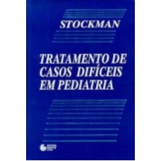 Tratamento de casos difíceis em pediatria Tratamento de casos difíceis em pediatria