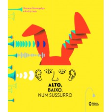 Alto, baixo, num sussurro