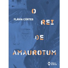 O rei de Amaurotum O rei de Amaurotum
