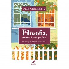 Filosofia, amores e companhia Filosofia, amores e companhia