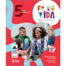 Fé na vida: ética e cidadania - 5º ano - Ensino fundamental I