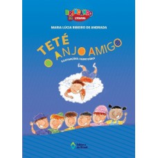 Teté, o anjo amigo