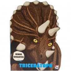 Dinos GIGANTES: Tricerátopo Dinos GIGANTES: Tricerátopo