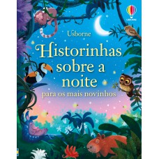 Historinhas Sobre A Noite Para Os Mais Novinhos