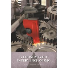 A economia do intervencionismo