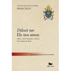 Carta Encíclica do Santo Padre Francisco 