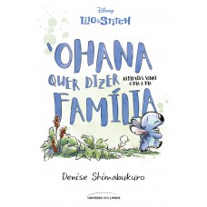 Lilo & Stitch – ‘Ohana quer dizer família Lilo & Stitch – ‘Ohana quer dizer família