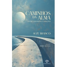 Caminhos da alma Caminhos da alma