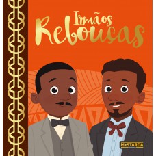 Irmãos Rebouças – Edição de luxo