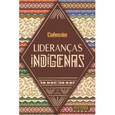 Box - Coleção Lideranças Indígenas Box - Coleção Lideranças Indígenas