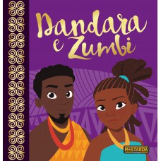 Dandara e Zumbi – Edição de luxo