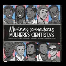 Box - Meninas Sonhadoras, Mulheres Cientistas