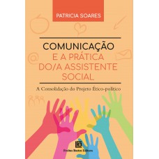 Comunicação e a Prática do/a Assistente Social