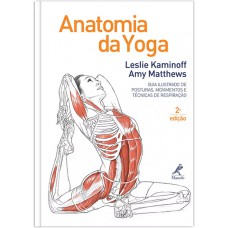 Anatomia da yoga Anatomia da yoga
