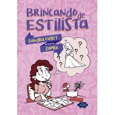 Brincando de Estilista