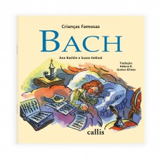 Bach - 2ª edição - Crianças Famosas Bach - 2ª edição - Crianças Famosas