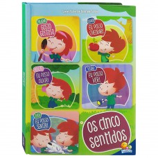 Cinco Sentidos, Os Cinco Sentidos, Os