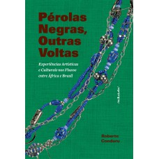 Pérolas Negras, Outras Voltas